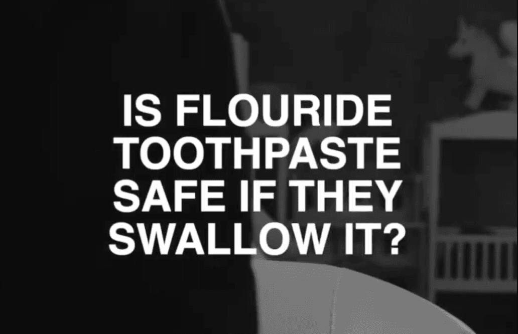 Is Fluoride Toothpaste Safe If Kids Swallow It?