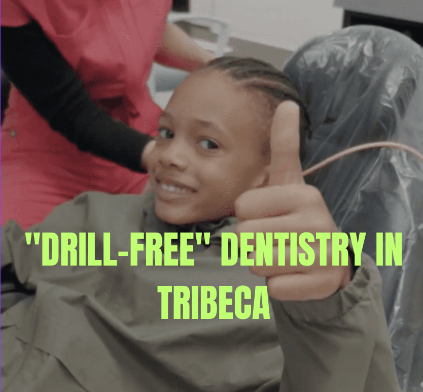 Drill-Free Pediatric Dentist Tribeca | Curodont Repair NYC